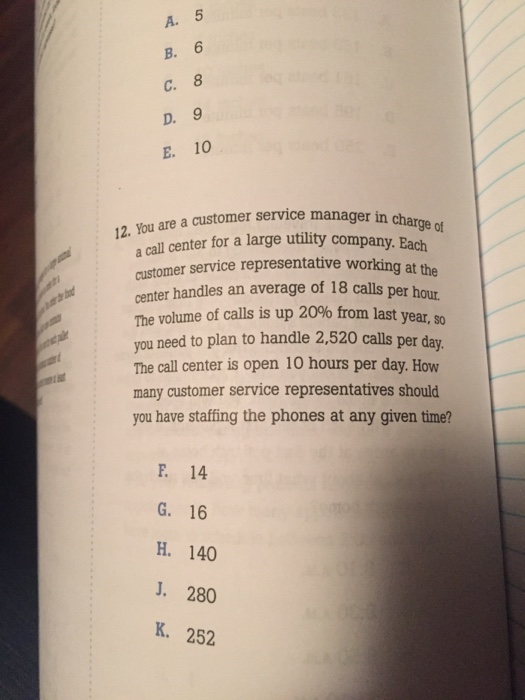 Solved You are a customer service manager in charge of call | Chegg.com
