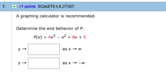 7. +11 points SCalcET8 4.9.JIT.007 A graphing