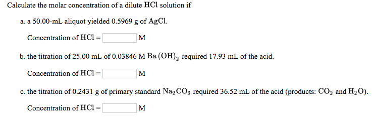 Solved Calculate The Molar Concentration Of A Dilute HCl