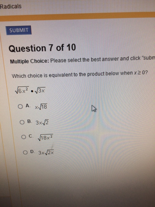 Solved Which choice is equivalent to the product below when