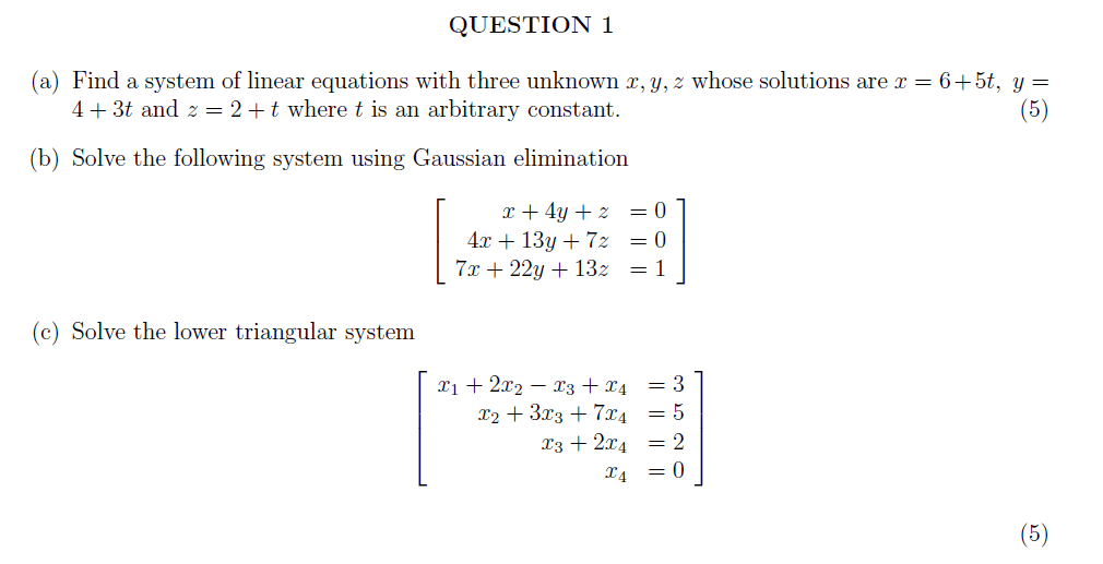 Solved QUESTION 1 (a) Find A System Of Linear Equations W...