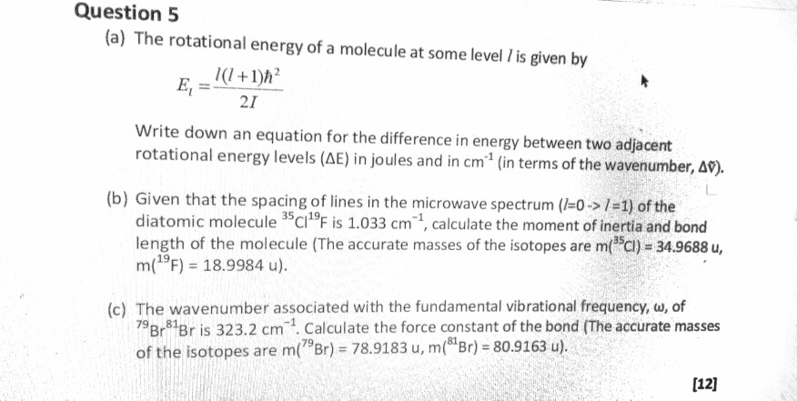 Solved Question 5 (a) The Rotational Energy Of A Molecule...
