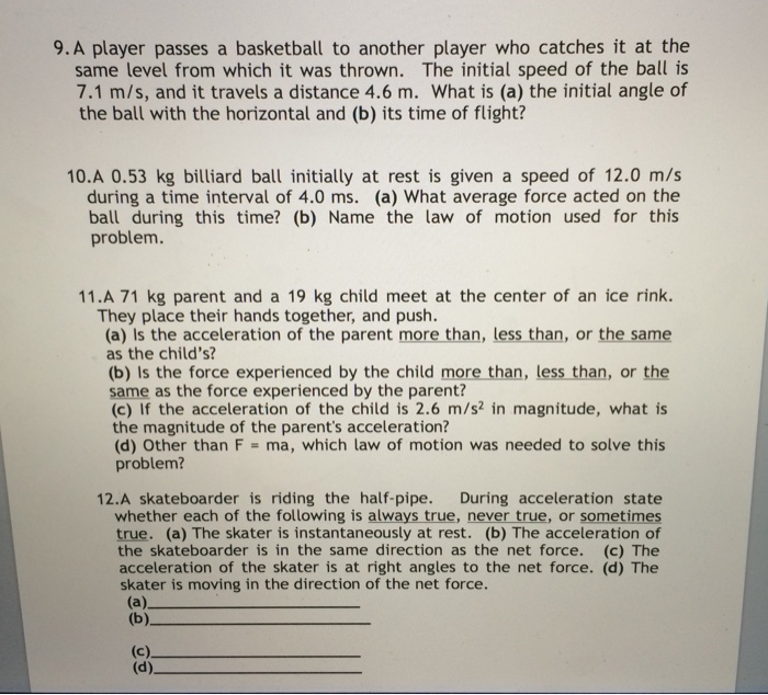 Solved A player passes a basketball to another player who