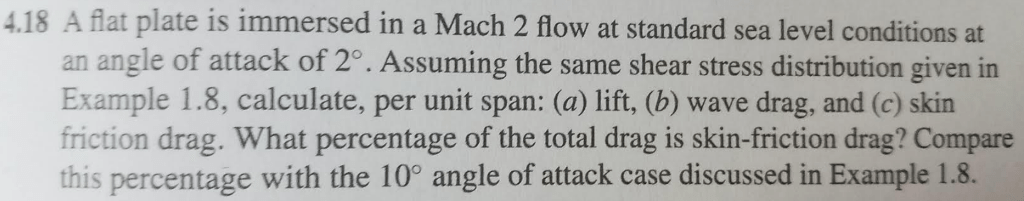 Solved 4.18 A T Plate Is Immersed In A Mach 2 Flow At Sta...