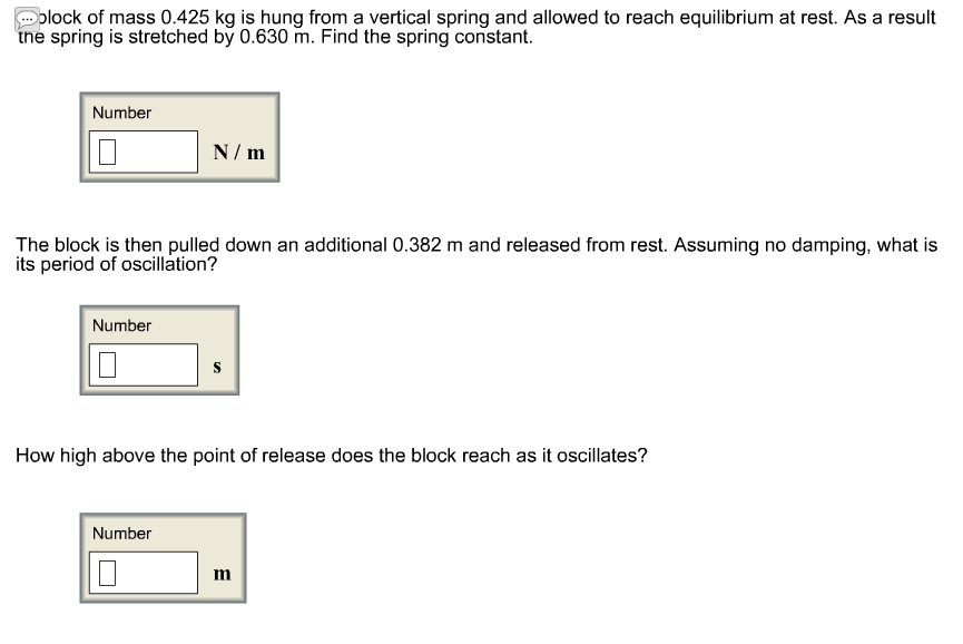 Solved Block Of Mass 0.425 Kg Is Hung From A Vertical Spr...