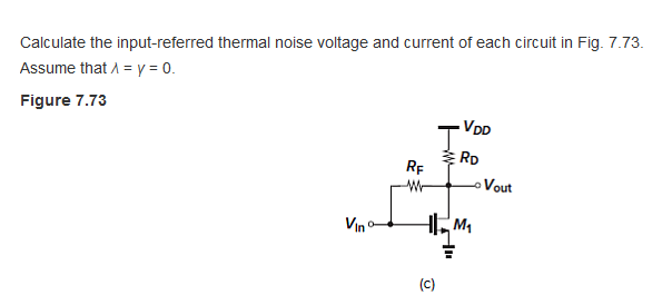 Solved Calculate The Inputreferred Thermal Noise Voltage...