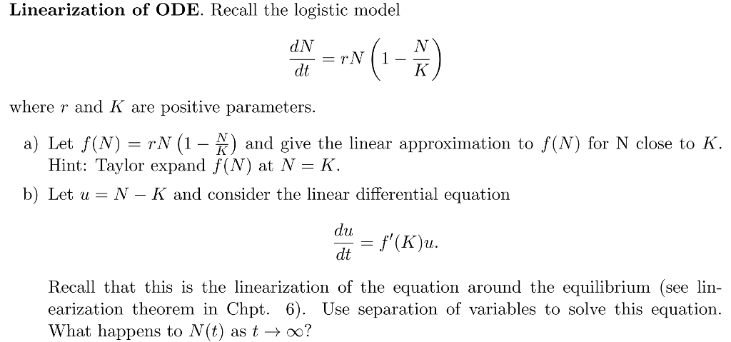 3. Linearization Of ODE. Recall The Logistic Model...