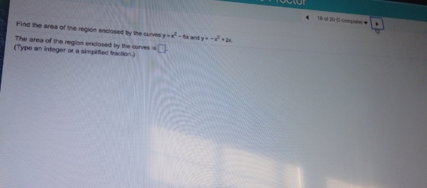 Solved Find The Area Of The Region Enclosed By The Curves...