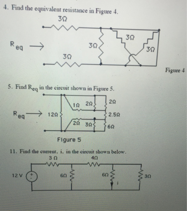 Solved 4. Find The Equivalent Resistance In Figure 4. 5.