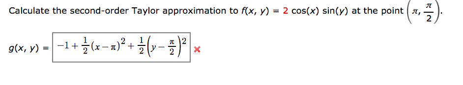 Solved Calculate The Secondorder Taylor Approximation To...