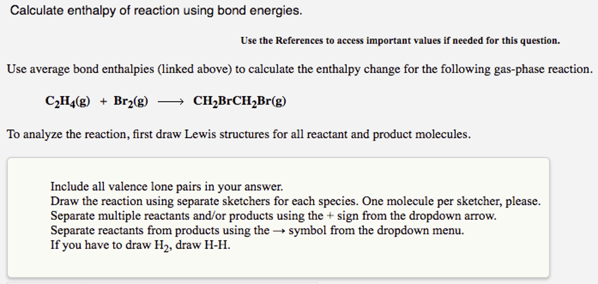 Solved Calculate Enthalpy Of Reaction Using Bond Energies...