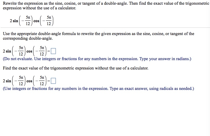 Solved Rewrite The Expression As The Sine, Cosine, Or Tan...