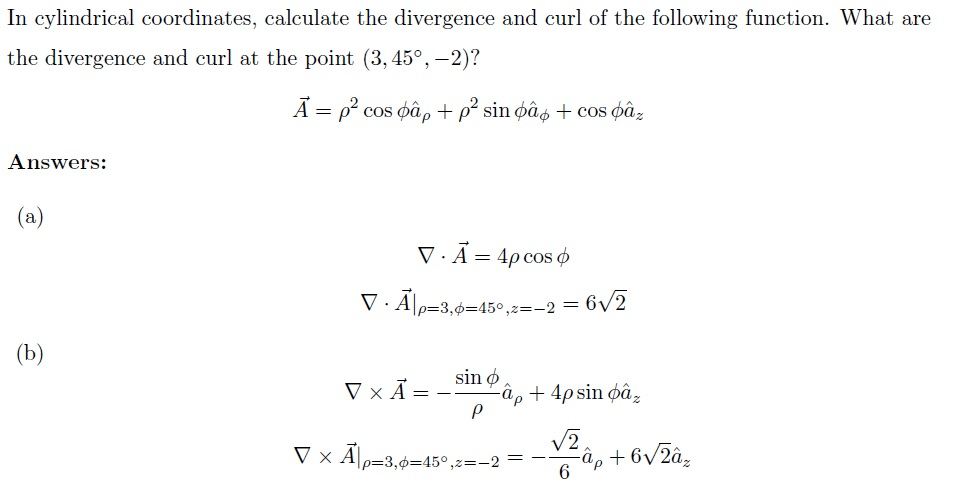 Solved In Cylindrical Coordinates, Calculate The Divergen...