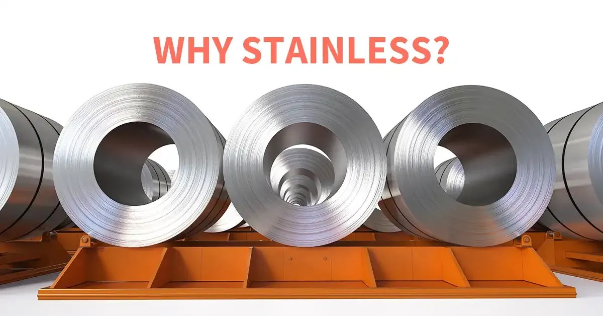Why Stainless? Its Benefits and Unique Characteristics Ulbrich