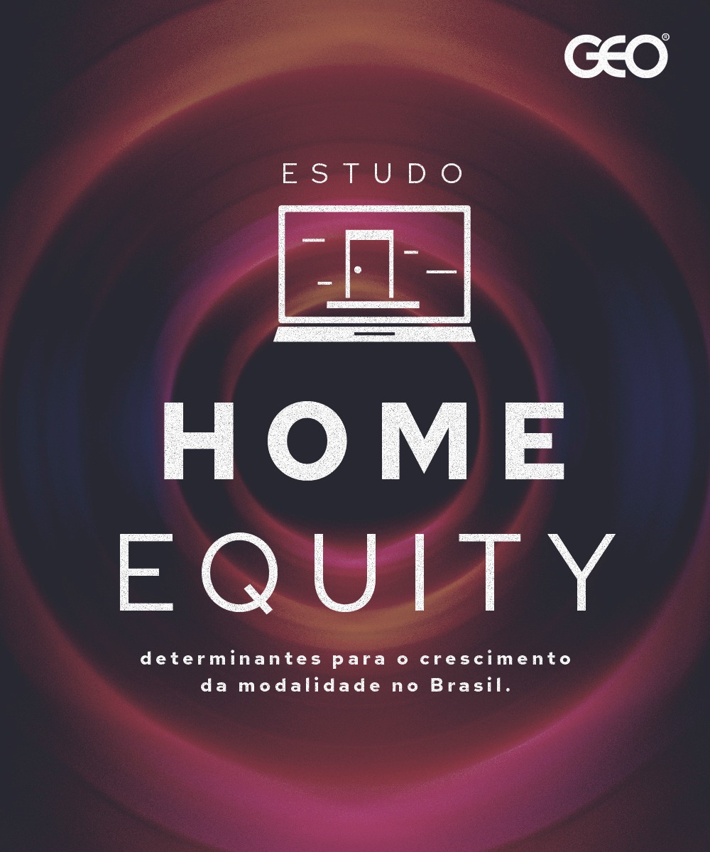 Home Equity no Brasil GEO