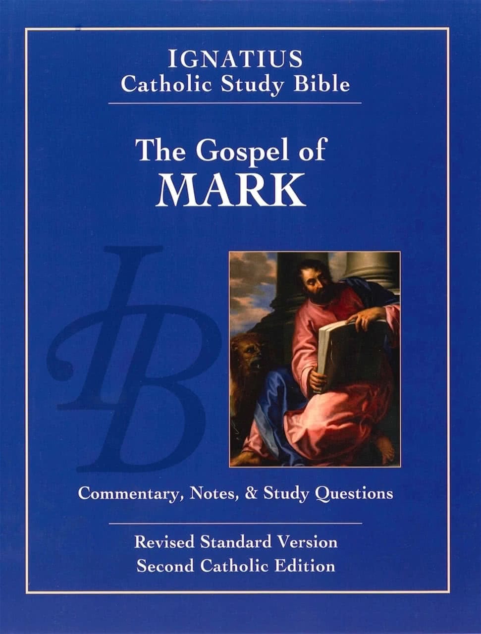 Ignatius Catholic Study Bible for the Gospel of Mark