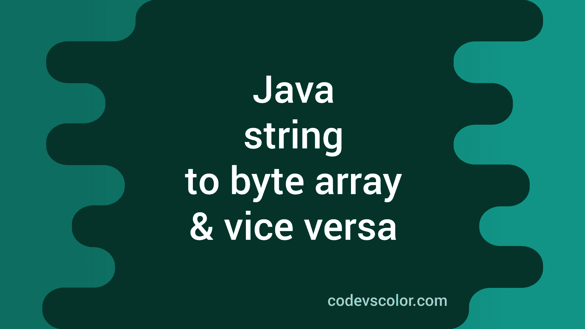 Java program to convert string to byte array and byte array to string