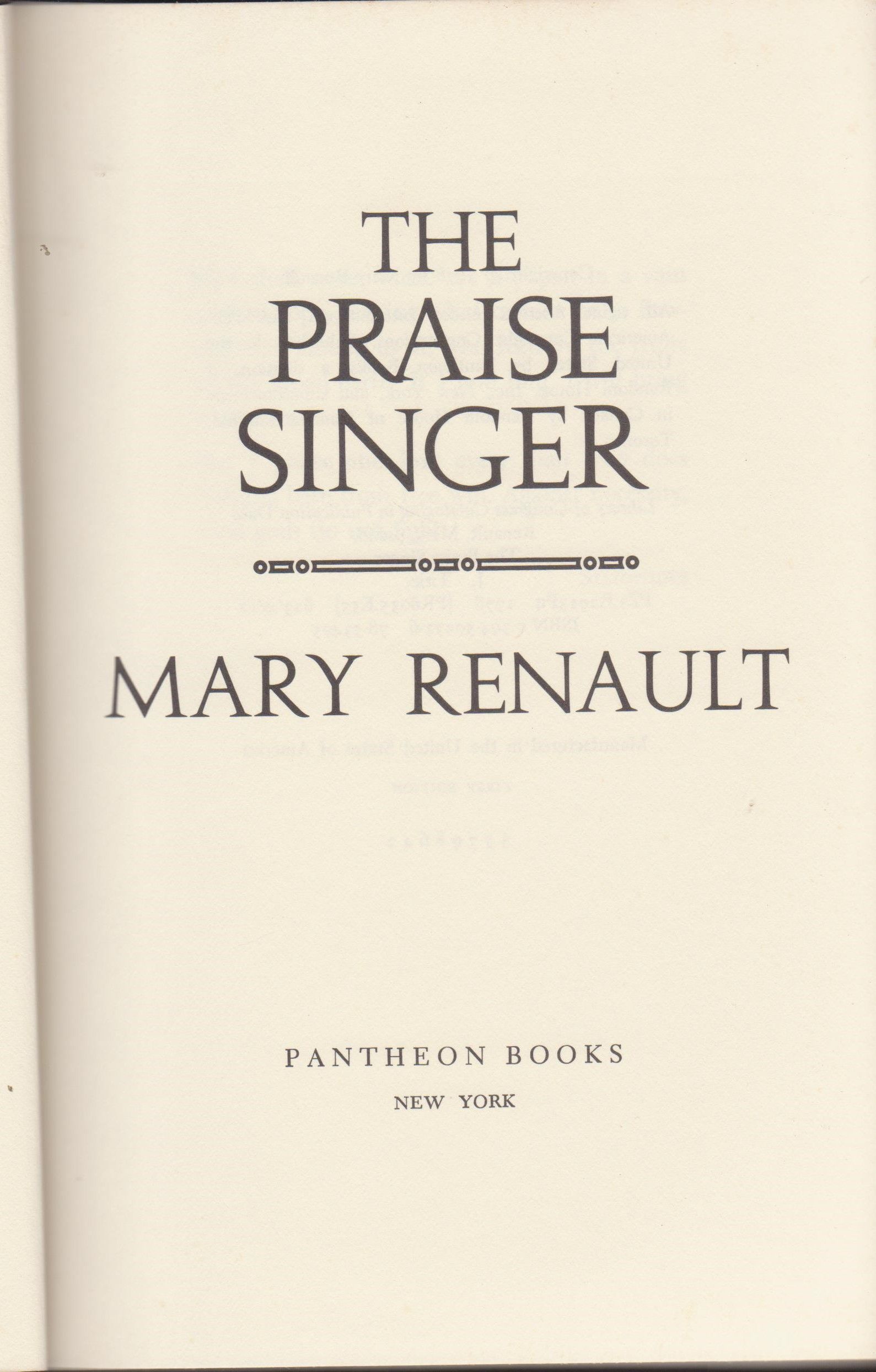 BIBLIO The Praise Singer by Mary Renault Hardcover 1978
