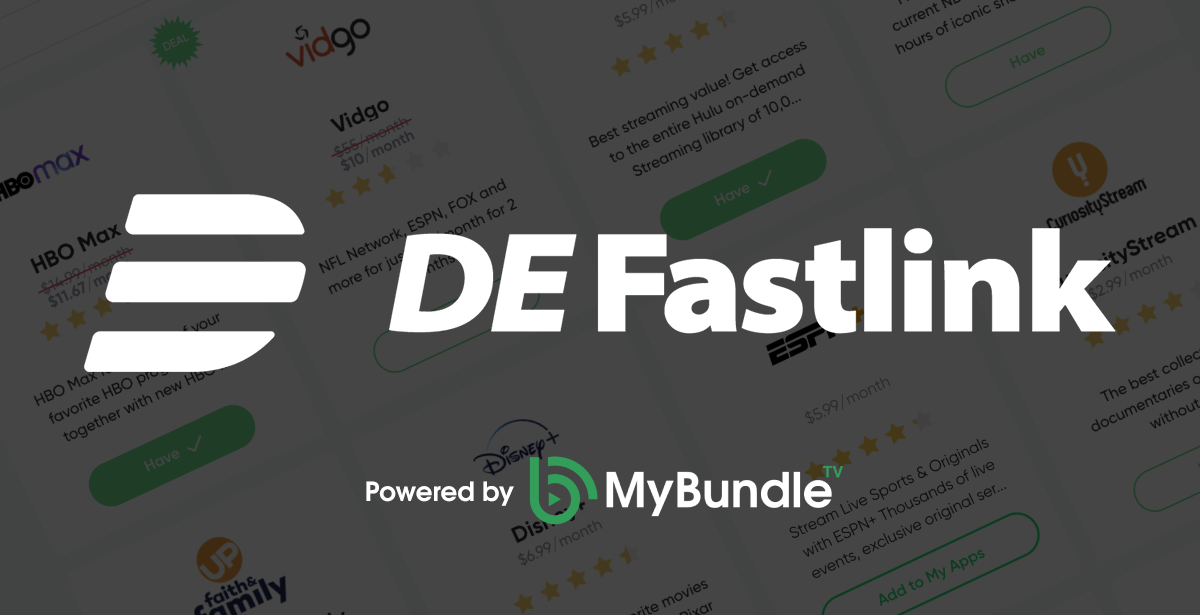 Find Your Streaming Service with DE Fastlink MyBundle