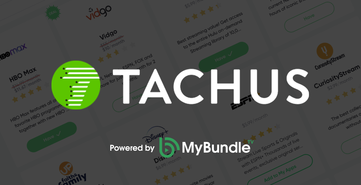 Find Your Streaming Service with Tachus MyBundle