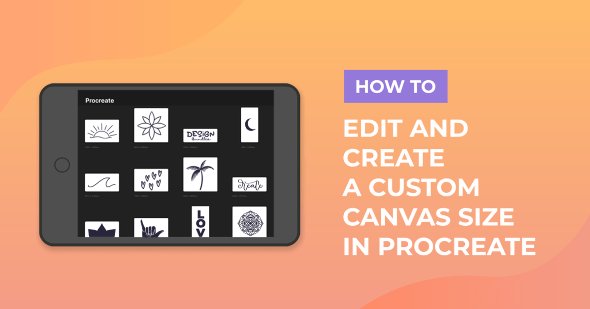 Edit and Create Canvas Size in Procreate Design Bundles