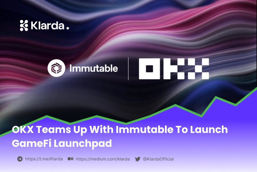 OKX Teams Up with Immutable to Launch GameFi Launchpad