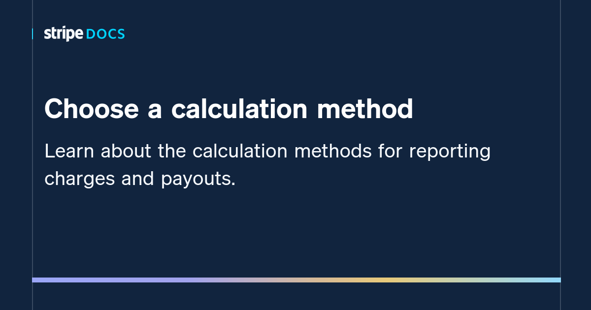 Choose a calculation method Stripe Documentation