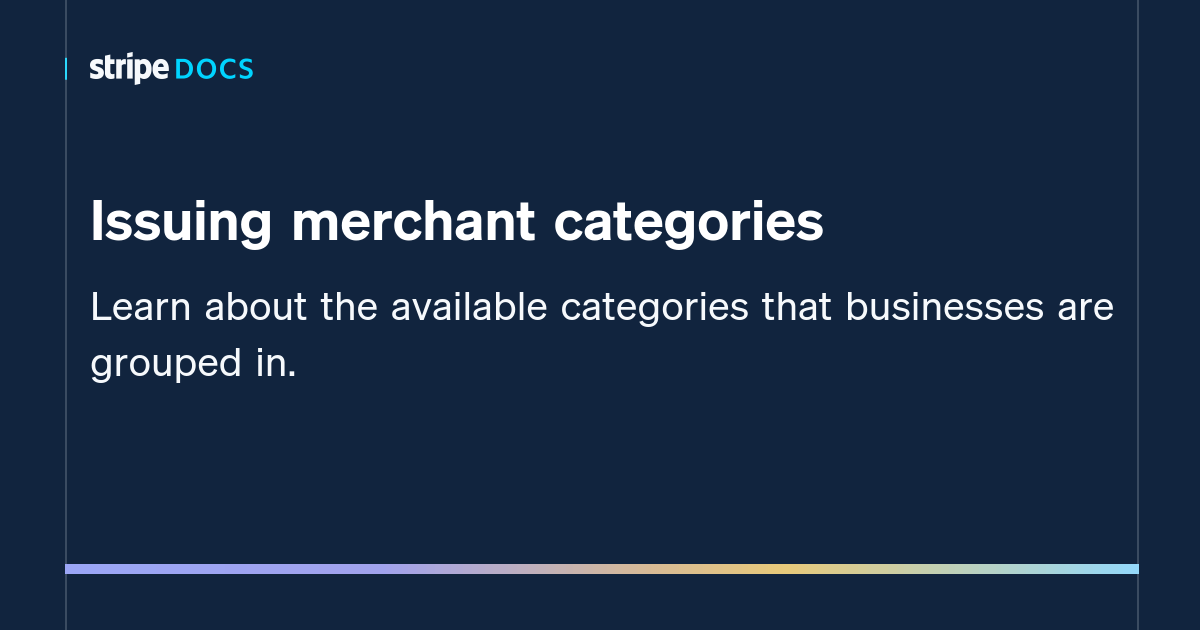 Issuing merchant categories Stripe Documentation