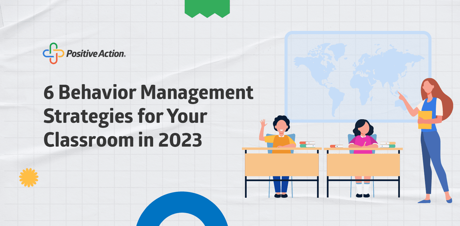 6 Behavior Management Strategies for Your Classroom in 2023 Positive
