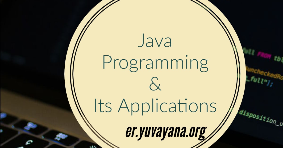 What is Java Programming?A Beginner's Guide To Java, its Application