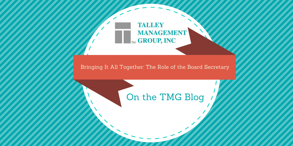 Bringing It All Together The Role of the Board Secretary Talley