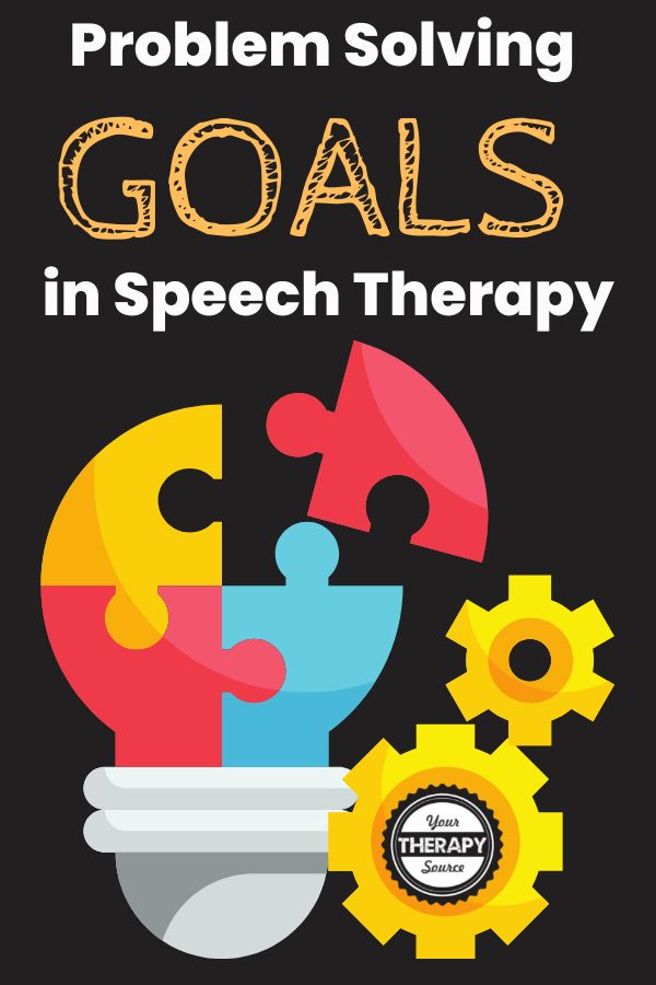 Problem Solving Goals Speech Therapy Your Therapy Source(03)