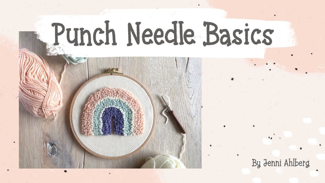 Online Course Punch Needle Basics How to Create a Punch Needle