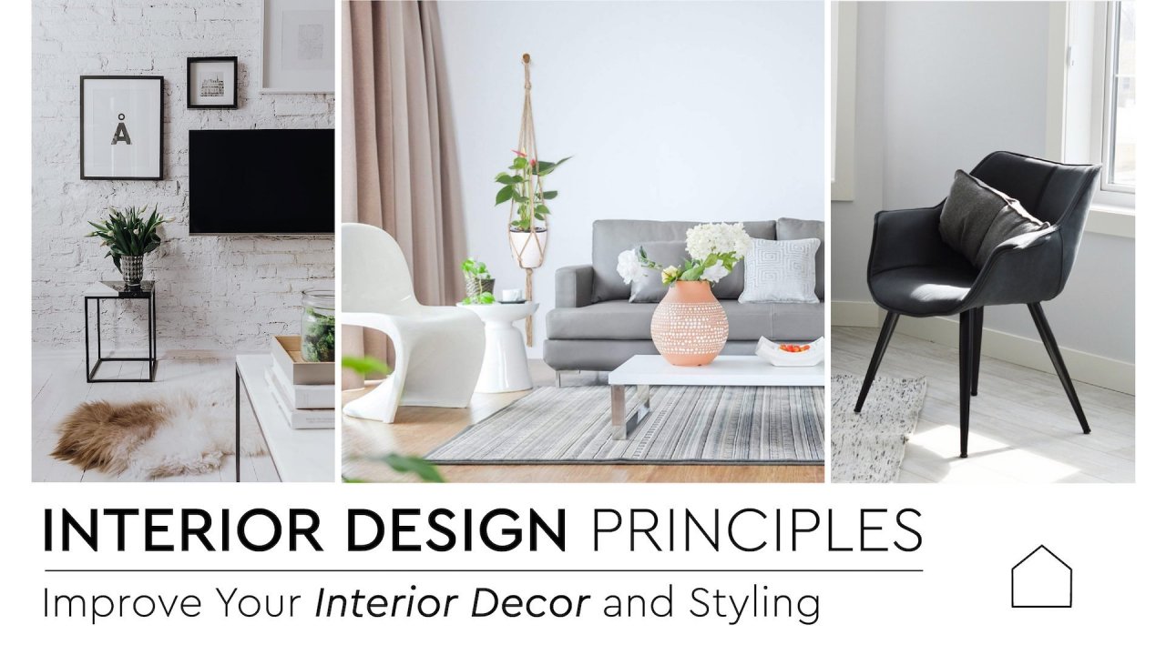Online Course Interior Design Principles Improve Your Interior Decor and Styling from