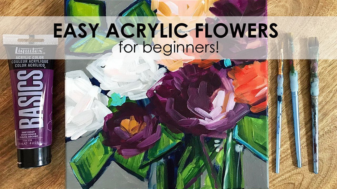 Online Course Easy Acrylic Painting How to Paint Flowers with