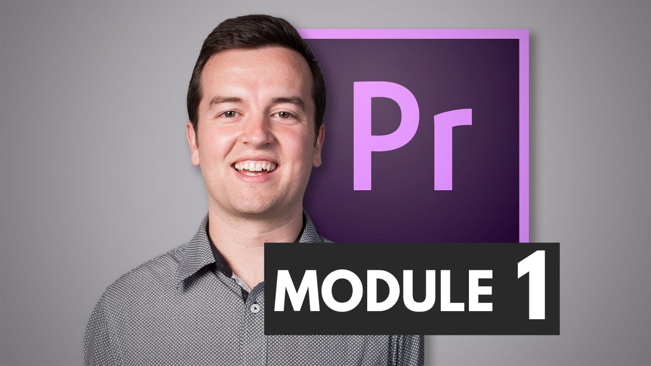 Online Course Premiere Pro Masterclass Module 1 Start Video Editing
