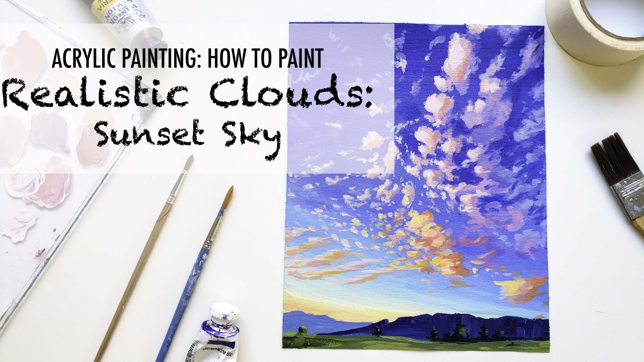 Online Course Acrylic Painting How to Paint Realistic Clouds Sunset