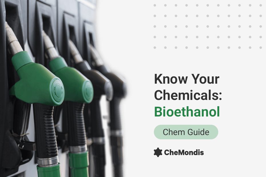 Know Your Chemicals Bioethanol CheMondis Blog