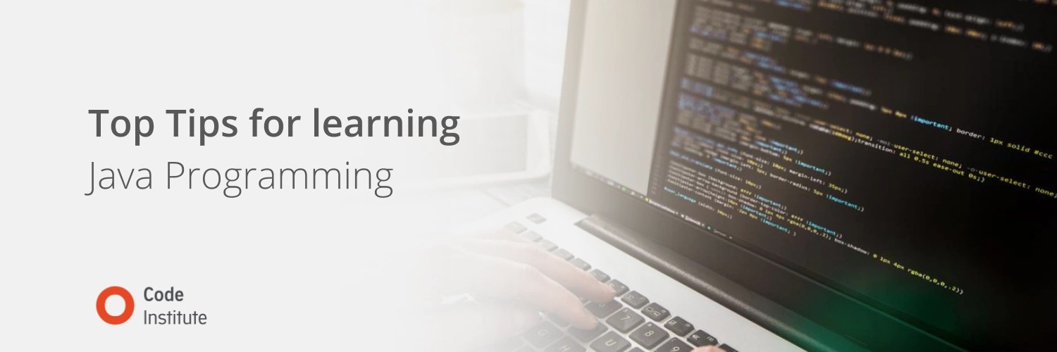 How to Learn Java Top Tips & Advice Code Institute Global