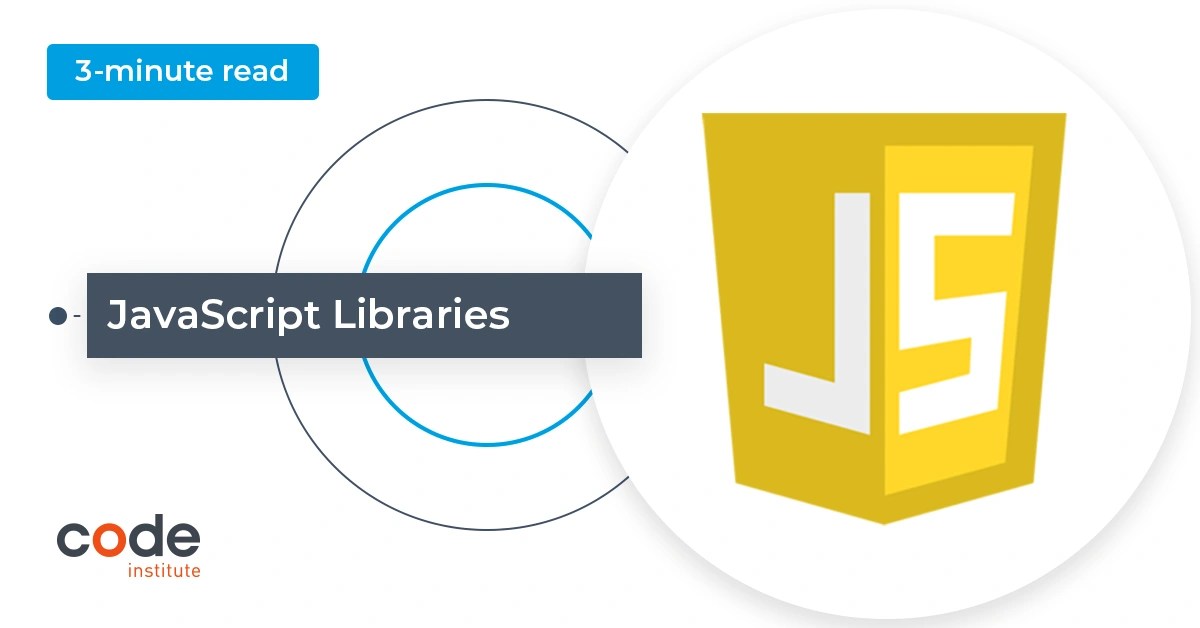 What is a JavaScript Library? Code Institute Global