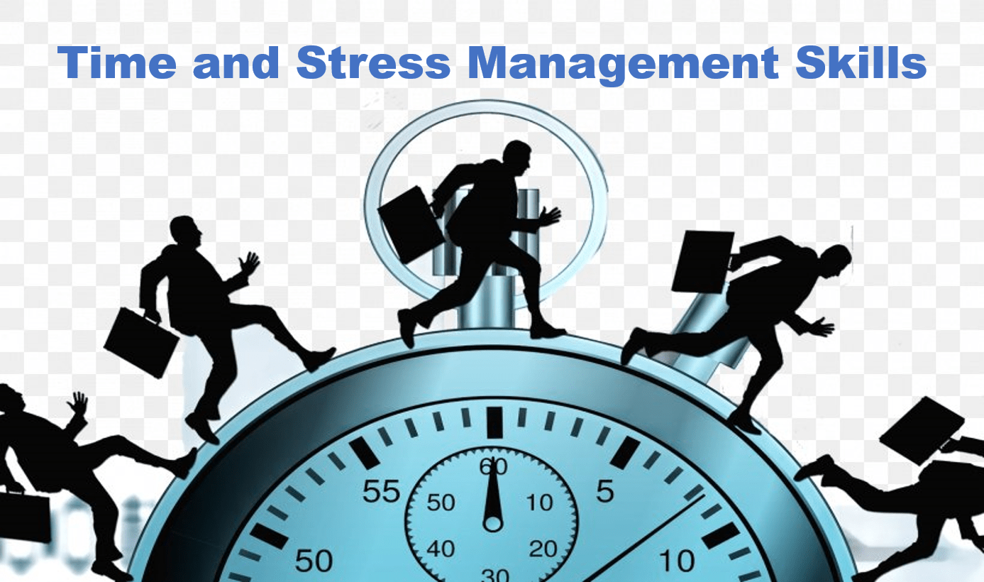 Time and Stress Management Skills Manage Your Wellbeing