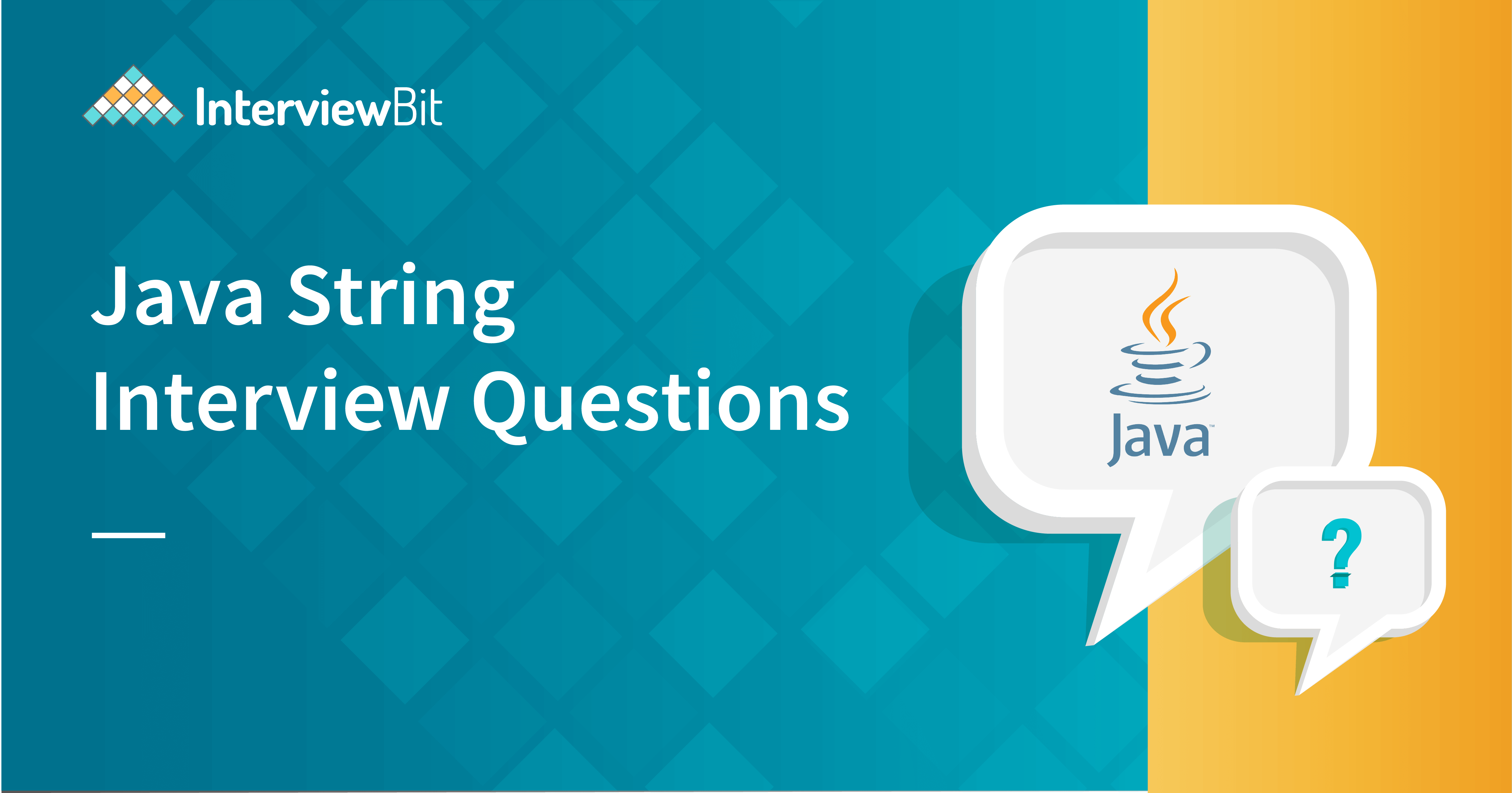 Top Java String Interview Questions & Answers (2022