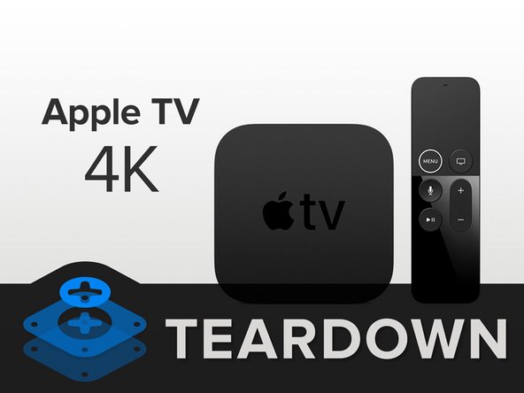 Apple TV 4K Teardown iFixit
