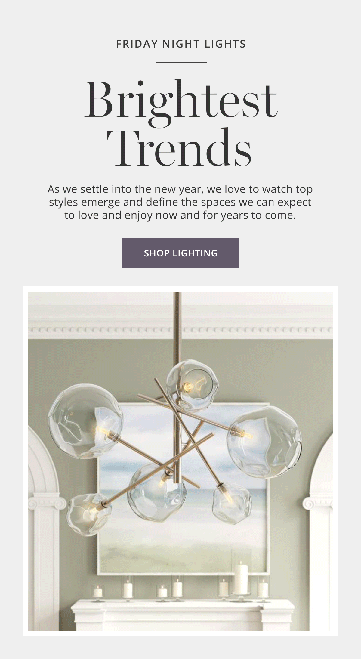 Friday Night Lights 3 Trends We're Living 🤩 Kathy Kuo Home