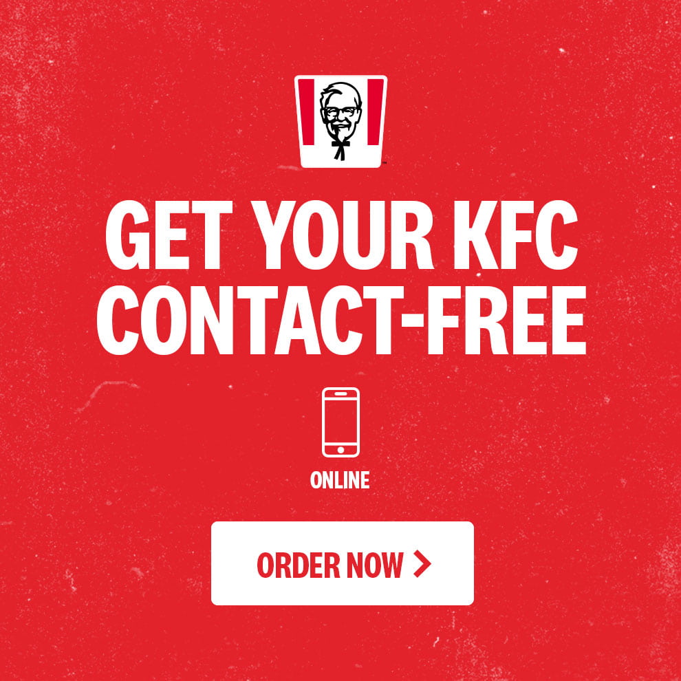 Order KFC on the KFC App, Drivethru, in KFC Restaurants or we’ll deliver.
