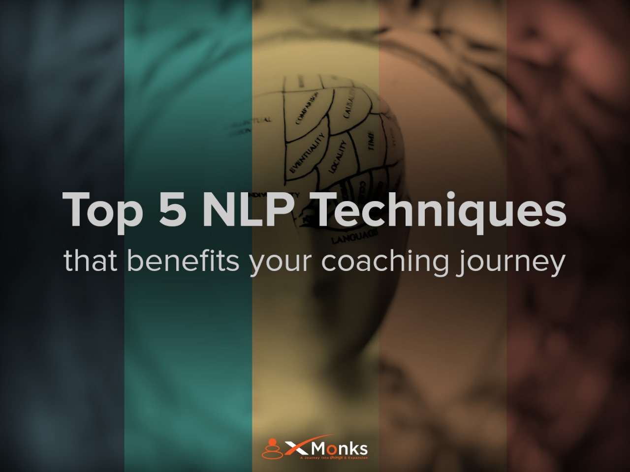 Top 5 NLP techniques that benefit your Coaching Journey xMonks