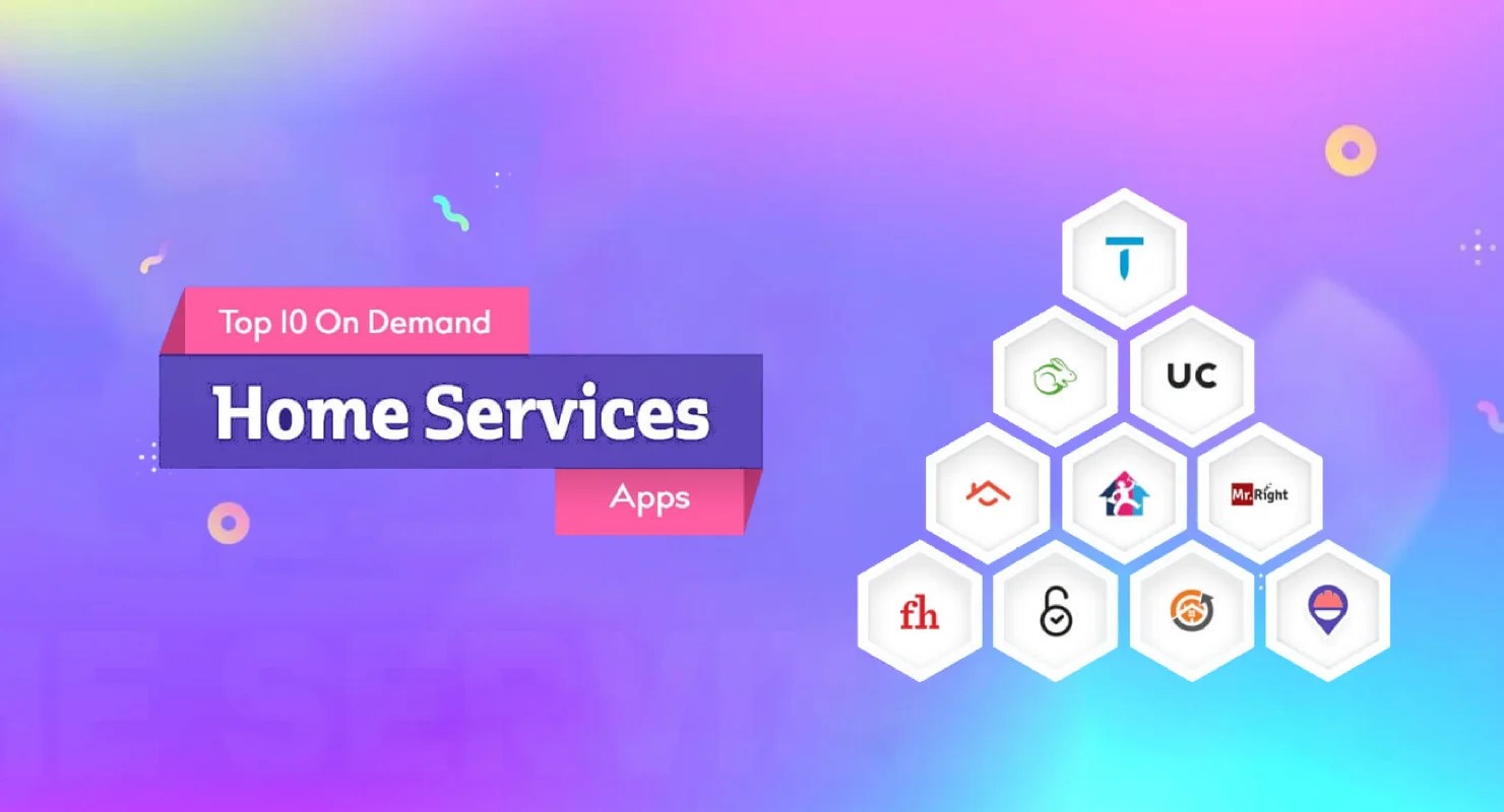 Top 10 Best Ondemand Home Service Apps to Get Inspired