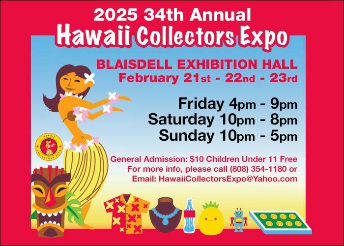 Hawaii Collectors Expo (34th Annual) Neal S. Blaisdell Center