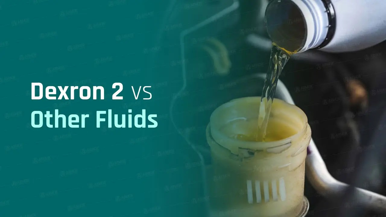 Dexron 2 vs. Other ATF Fluids A Comprehensive Comparison