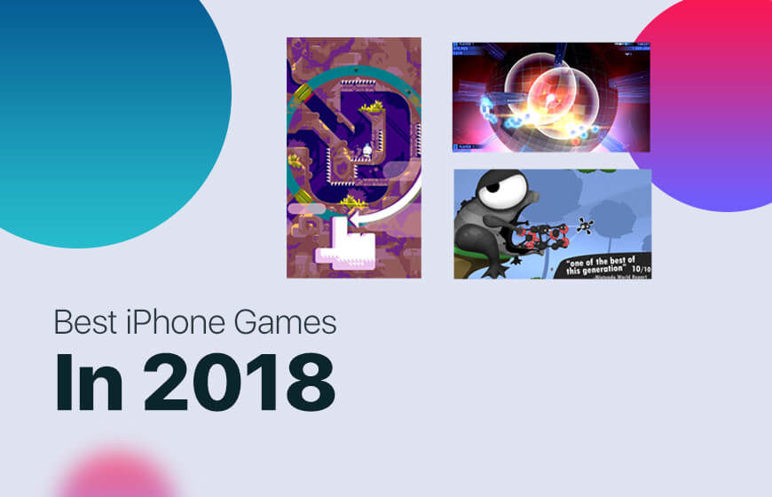 Best iPhone Games To Look Forward In 2018
